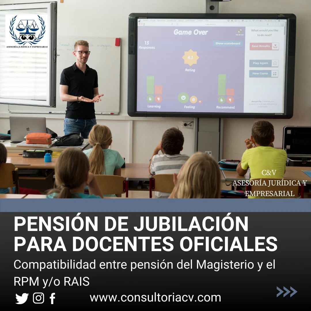 Pensión de jubilación para docentes oficiales y Compatibilidad entre pensión del Magisterio y el Régimen de prima media con prestación definida y/o Régimen de ahorro individual con solidaridad.
