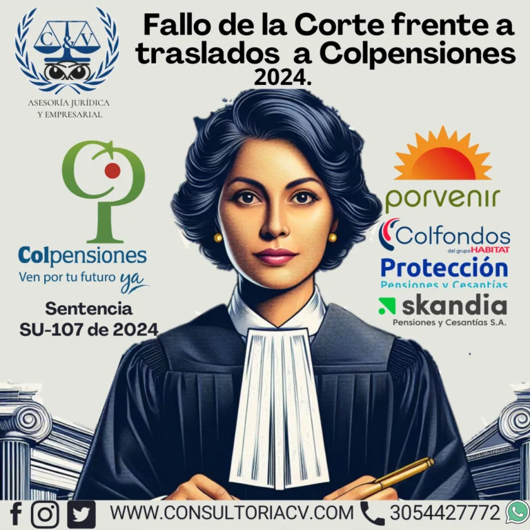 Fallo de la Corte frente a traslados a Colpensiones-2024.